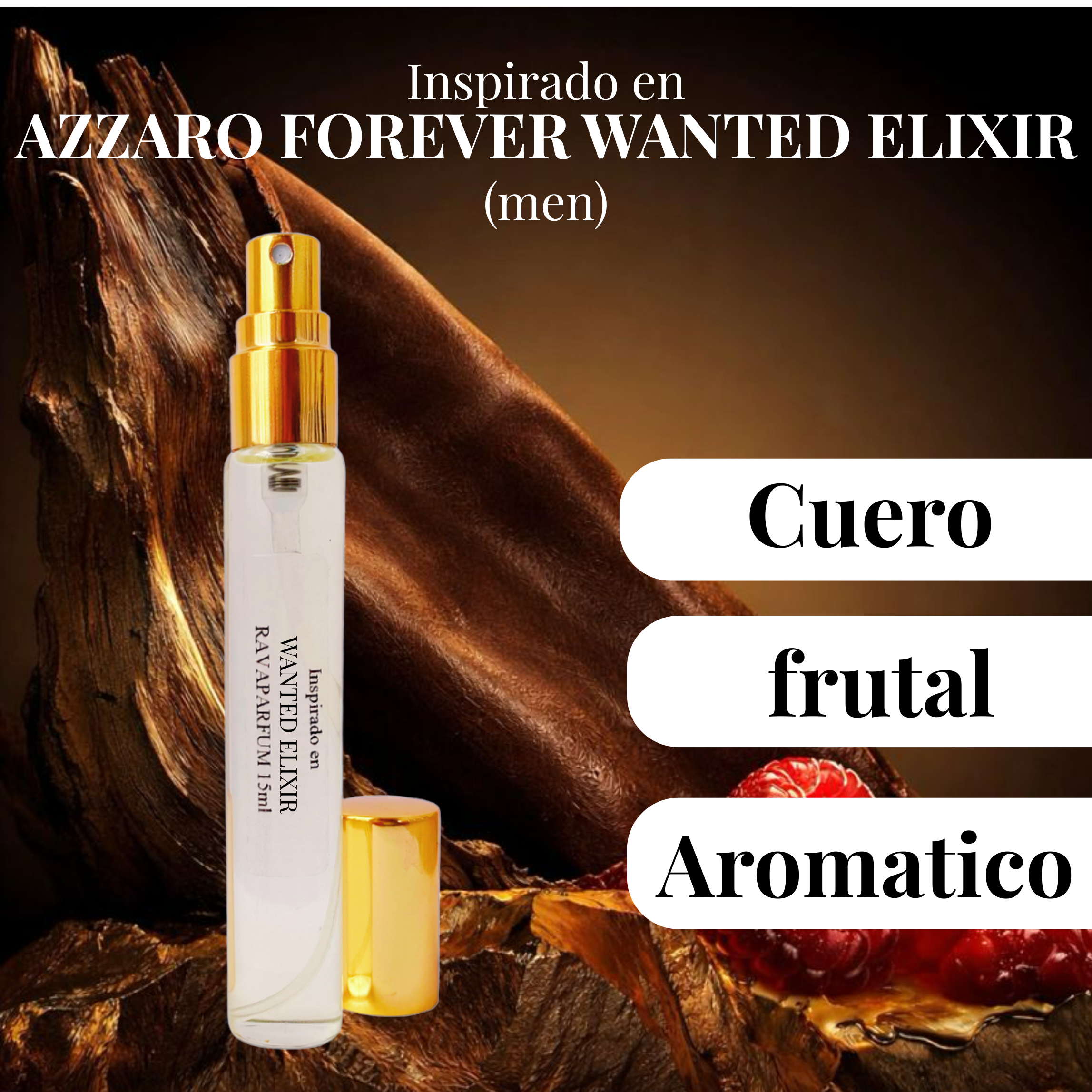 Inspirado en AZZARO FOREVER WANTED ELIXIR  (men)