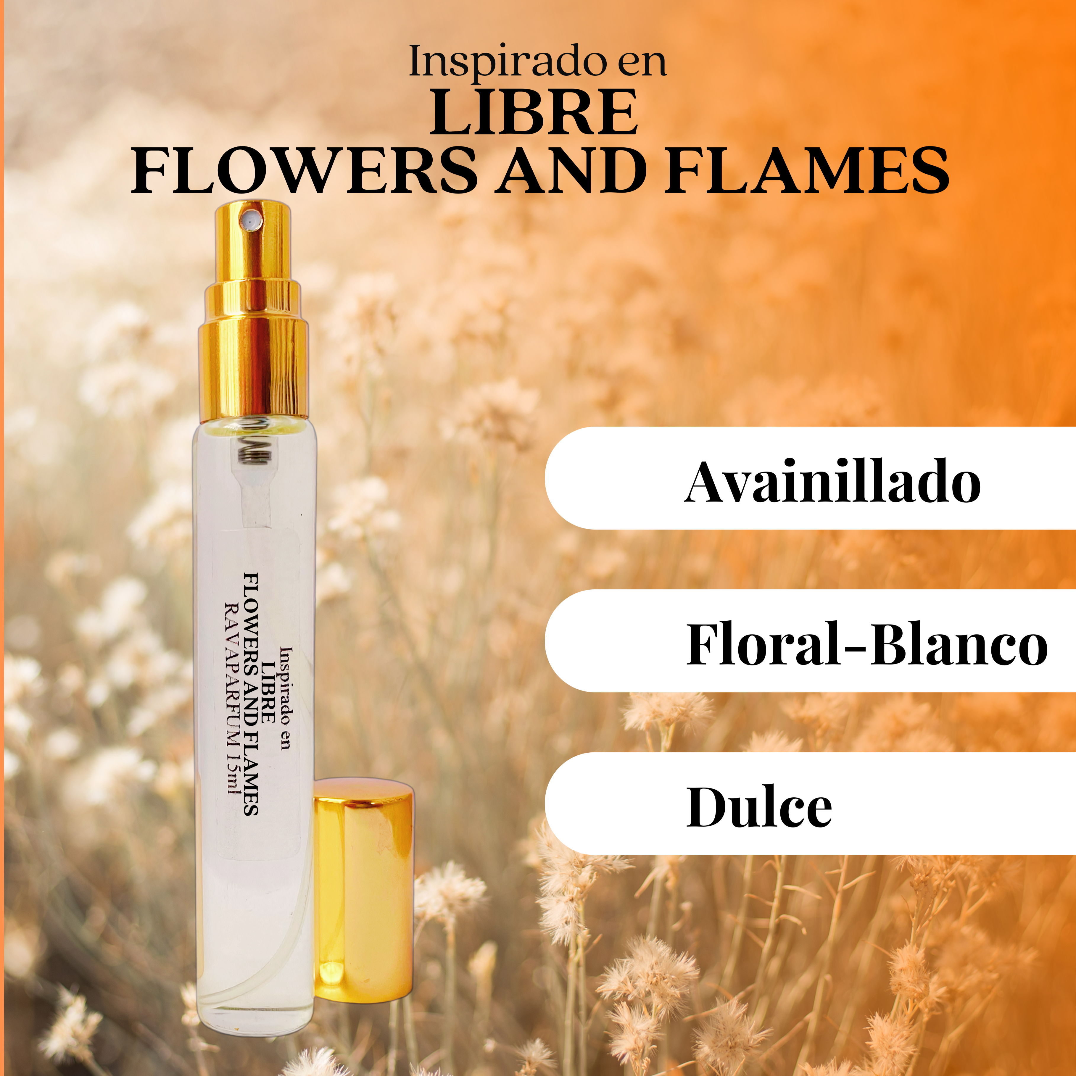 Inspirado en LIBRE FLOWERS & FLAMES (woman)
